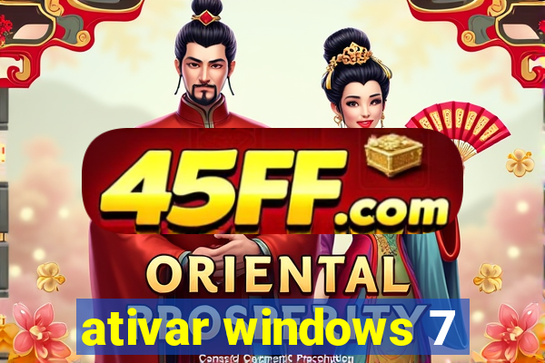ativar windows 7